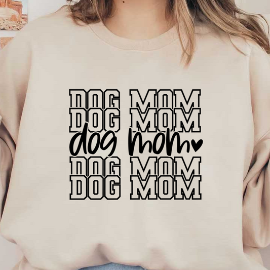 A playful design featuring the words "DOG" and "MOM" in various styles and fonts, perfect for pet lovers.DTF Transfersdtf regular iron