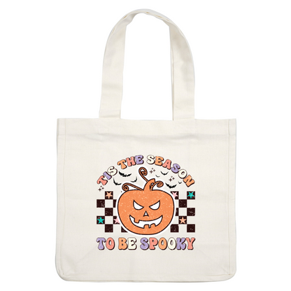 A playful and festive graphic featuring a mischievous pumpkin with the text "’Tis the season to be spooky." dtf prints