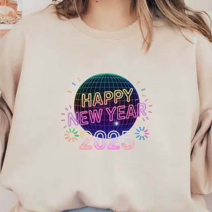 Celebrate the arrival of 2025 with a vibrant neon "Happy New Year" design featuring a colorful globe and festive fireworks!DTF Transfers