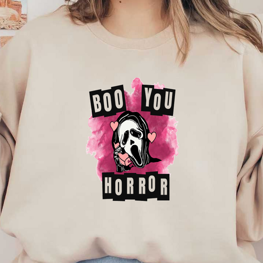 A playful horror-themed graphic featuring a ghostly figure holding a pink heart, surrounded by the text "Boo You Horror." heat press transfers