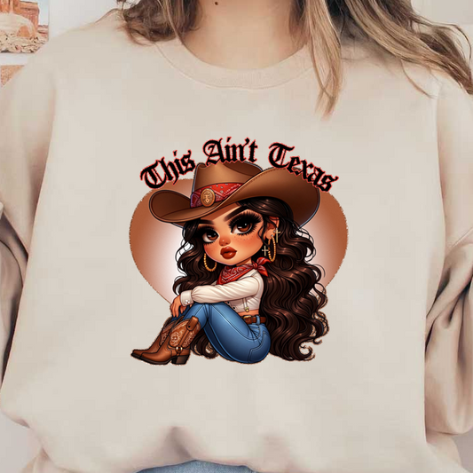 A stylish cowgirl illustration featuring a young woman in a cowboy hat and boots, with a playful slogan above her. heat press transfers