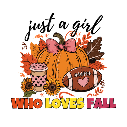 A vibrant fall-themed illustration featuring a pumpkin, coffee cup, football, sunflowers, and colorful leaves with the phrase "Who Loves Fall." dtf prints