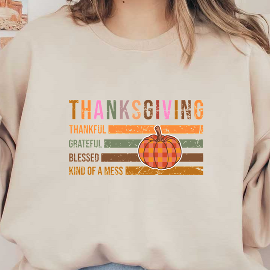 A cheerful Thanksgiving graphic featuring the word "Thanksgiving" and phrases like "Thankful," "Grateful," and "Blessed" with a cute pumpkin design. dtf transfers