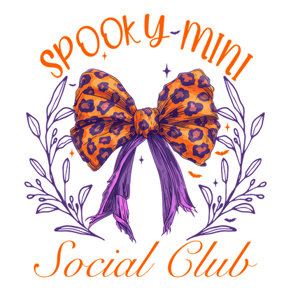 A whimsical illustration featuring a vibrant orange and purple leopard print bow, surrounded by decorative foliage, with the text "Spooky Mini Social Club." dtf prints