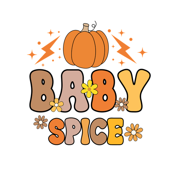 Cute and whimsical "Baby Spice" design featuring a pumpkin, flowers, and playful text, perfect for autumn vibes!dtf regular iron