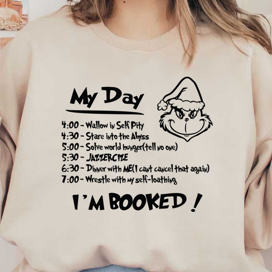 A whimsical daily schedule featuring humorous activities, including "Wallow in Self Pity" and "Wrestle with myself," with a playful drawing.DTF Transfers dtf prints