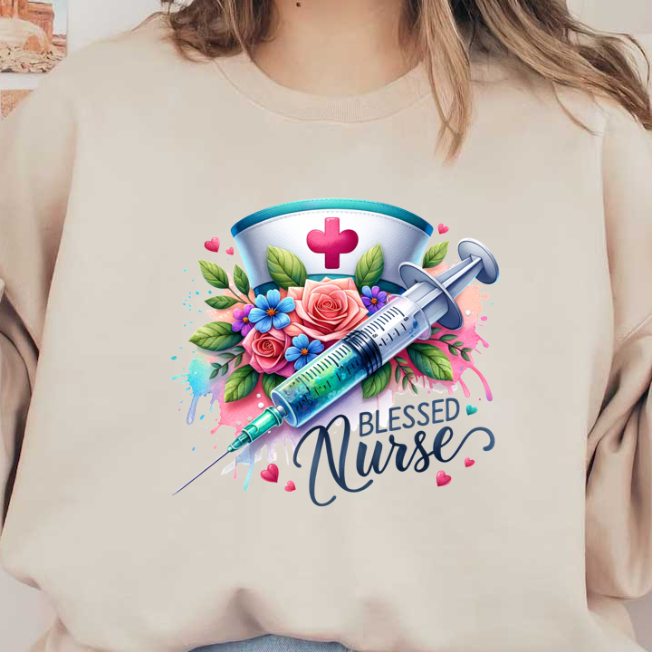 A vibrant illustration featuring a syringe surrounded by colorful flowers, with the phrase "Blessed Nurse" elegantly displayed.DTF Transfers