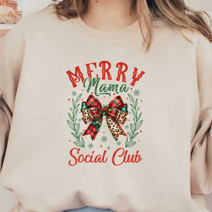 Festive "Merry Mama Social Club" design featuring a vibrant bow with leopard print, surrounded by greenery and holiday elements. heat press transfers