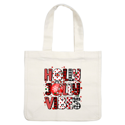 Cheerful and festive "Holly Jolly Vibes" graphic featuring playful typography, colorful ornaments, and a holiday spirit theme.dtf regular iron