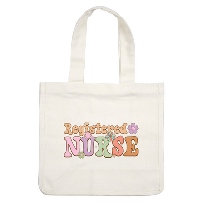 Colorful and playful design featuring the phrase "Registered Nurse," adorned with cheerful flowers and vibrant typography.DTF Transfers