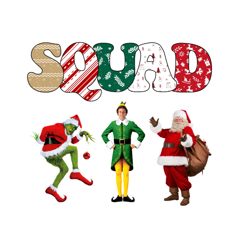 A festive trio featuring the Grinch, an elf, and Santa, all celebrating the holiday spirit with "SQUAD" in colorful letters.DTF Transfers dtf transfers heat press transfers