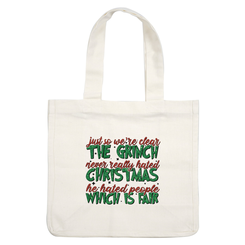 A festive design featuring a humorous take on The Grinch's feelings towards Christmas and people, with vibrant green and red lettering.DTF Transfersdtf regular iron dtf transfers