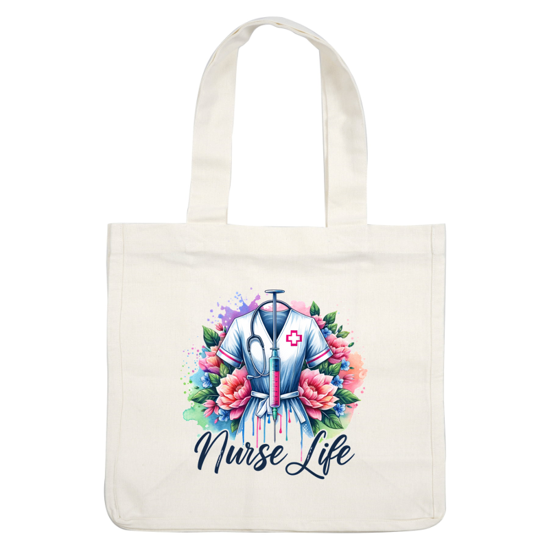 A vibrant design featuring a nurse's scrubs with a stethoscope and syringe, surrounded by colorful flowers, celebrating "Nurse Life."DTF Transfers