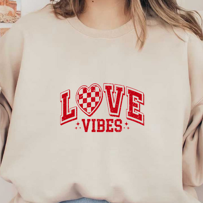 Bold red graphic featuring the words "LOVE VIBES" with a heart design, conveying a fun and energetic message.DTF Transfers