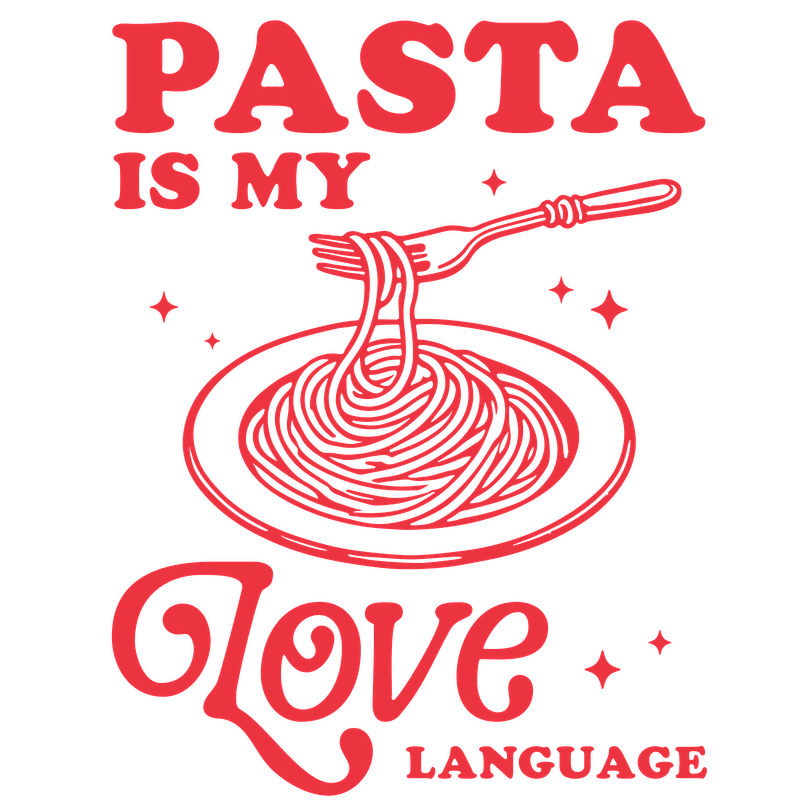 Embrace your passion for pasta with this fun design declaring "Pasta is my love language," featuring a fork and swirling noodles.DTF Transfers