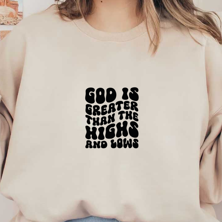 Un diseño gráfico audaz e inspirador que presenta la frase "Dios es más grande que los altos y los bajos" en una tipografía divertida.