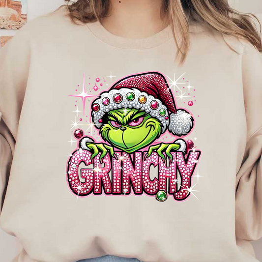 This vibrant design features the Grinch in a festive Santa hat, embellished with sparkling jewels and the playful text "GRINCHY."DTF Transfers