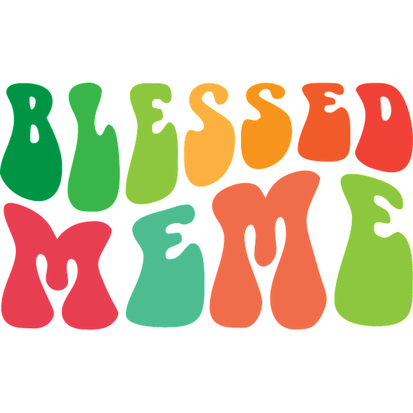 Un diseño colorido y divertido que presenta las palabras "Blessed Meme" en letras vibrantes y psicodélicas.