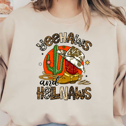 A vibrant, Western-themed graphic featuring a cowboy hat, boot, cactus, and playful text, perfect for country lovers. dtf transfers