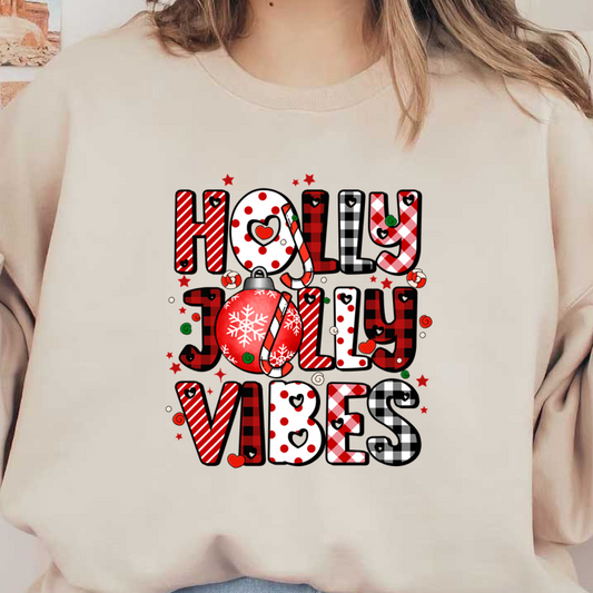 Cheerful and festive "Holly Jolly Vibes" graphic featuring playful typography, colorful ornaments, and a holiday spirit theme.dtf regular iron