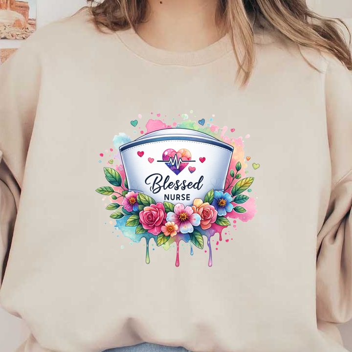 A vibrant design celebrating nurses, featuring the words "Blessed Nurse" surrounded by colorful flowers and a heart monitor graphic.DTF Transfers