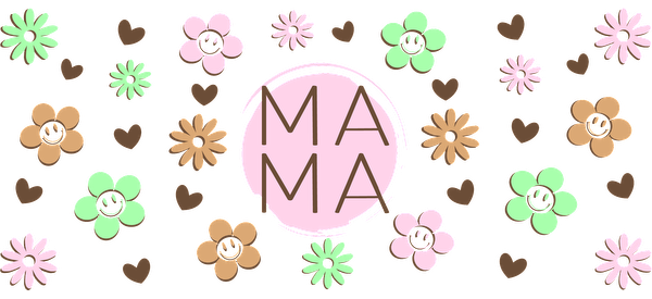 A cheerful and colorful design featuring flowers and hearts, centered around the word "MAMA" in a playful font.UV Transfers dtf transfers