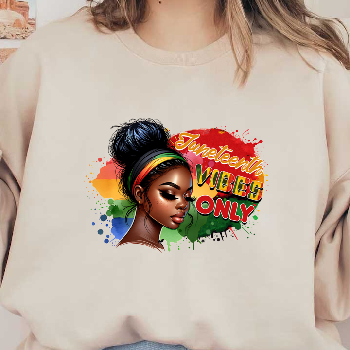 A vibrant illustration celebrating Juneteenth, featuring a young woman with colorful hair accessories and the words "Juneteenth Vibes Only." dtf prints