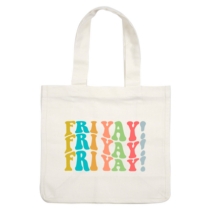 Colorful "FRI YAY" typography design celebrating the weekend's arrival with joy!DTF Transfers