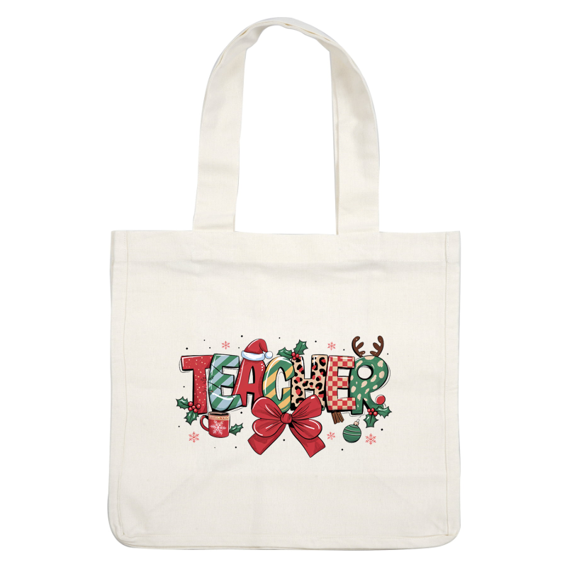 Celebrate the season with this festive "TEACHER" design, featuring vibrant holiday colors, patterns, and cheerful decorations like a Santa hat and bow.DTF Transfers