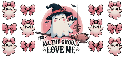 A playful illustration featuring a cute ghost in a witch hat surrounded by pink bows and the phrase "All the ghouls love me."UV Transfers heat press transfers