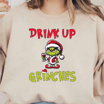 Celebrate the holiday season with this playful Grinch graphic, complete with a festive drink and a cheeky "Drink Up Grinches" message!DTF Transfers heat press transfers