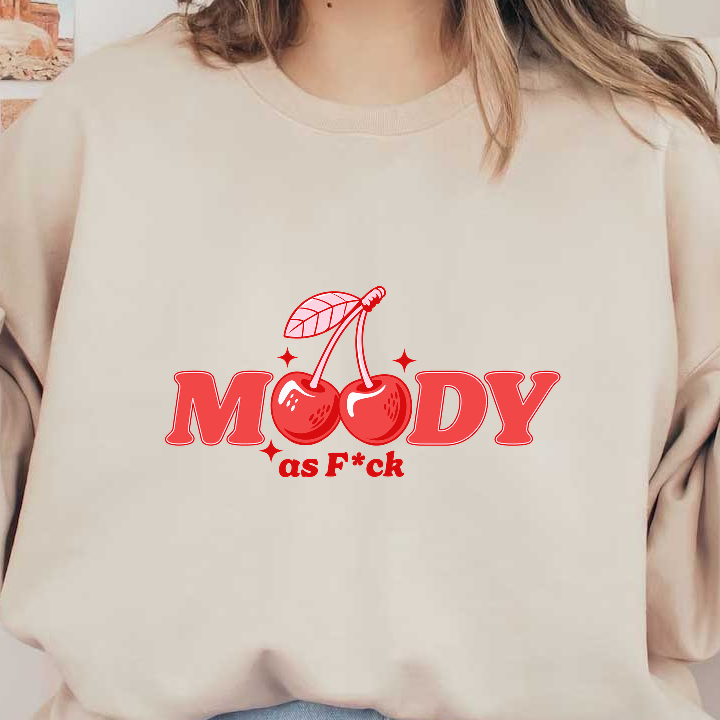 Red shirt with cherry design spelling out "Moody as F."DTF Transfers