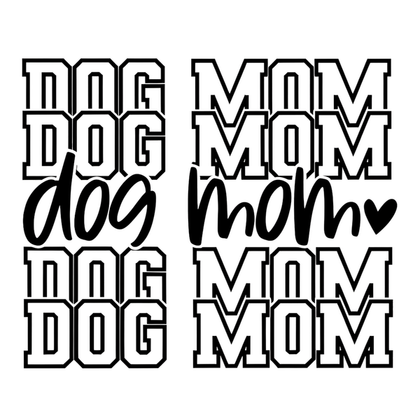 A playful design featuring the words "DOG" and "MOM" in various styles and fonts, perfect for pet lovers.DTF Transfersdtf regular iron