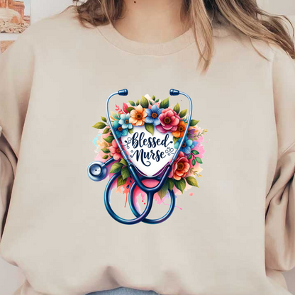 This vibrant design features a stethoscope surrounded by colorful flowers and the heartfelt phrase "Blessed Nurse," celebrating the nursing profession.DTF Transfers