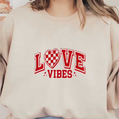 A bold and cheerful graphic featuring the text "LOVE VIBES" in vibrant red, accented with a checkerboard heart.DTF Transfers