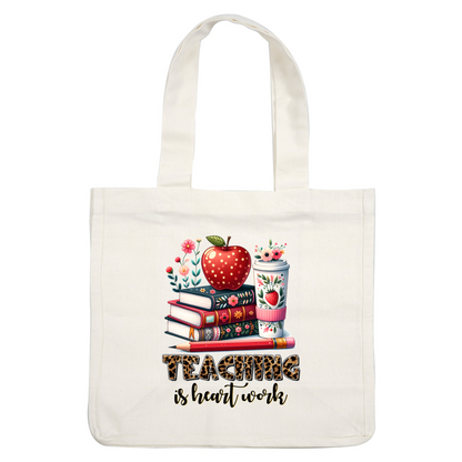 A vibrant illustration featuring stacked books, a red polka-dotted apple, a decorative cup, a pencil, and the phrase "Teaching is heartwork."DTF Transfers