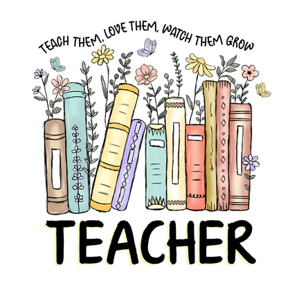A charming illustration of colorful books adorned with flowers and butterflies, highlighting the word "TEACHER" in a whimsical style.DTF Transfers
