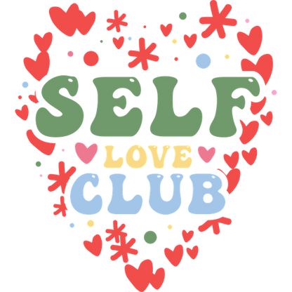 ¡Únete al vibrante "Club del amor propio" con este diseño en forma de corazón, que presenta letras coloridas y divertidos motivos de corazones!