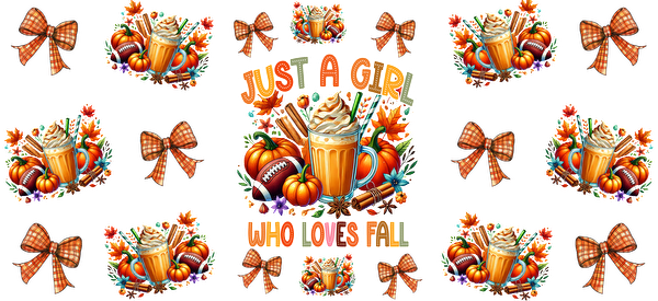 A vibrant fall-themed design featuring pumpkins, autumn leaves, and a festive drink, accompanied by the phrase "Just a girl who loves fall."UV Transfersdtf regular iron