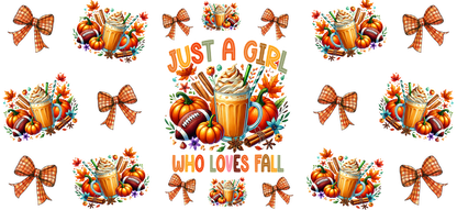 A vibrant fall-themed design featuring pumpkins, autumn leaves, and a festive drink, accompanied by the phrase "Just a girl who loves fall."UV Transfersdtf regular iron