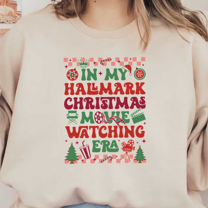 Celebrate the festive season with this colorful graphic proclaiming "In My Hallmark Christmas Movie Watching Era," perfect for holiday cheer!DTF Transfers dtf transfers dtf prints