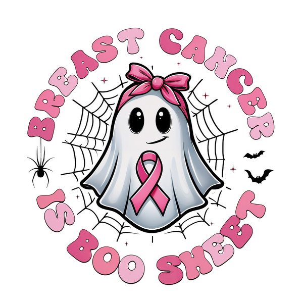 A whimsical ghost wearing a pink bow and ribbon promotes breast cancer awareness with the playful slogan "Breast Cancer is Boo Sheet."DTF Transfersdtf regular iron