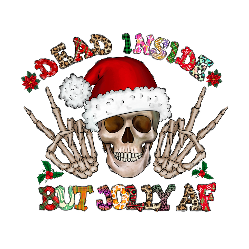 A playful and edgy holiday design featuring skeletal hands showing signs of joy, adorned with a Santa hat and festive text.DTF Transfersdtf regular iron