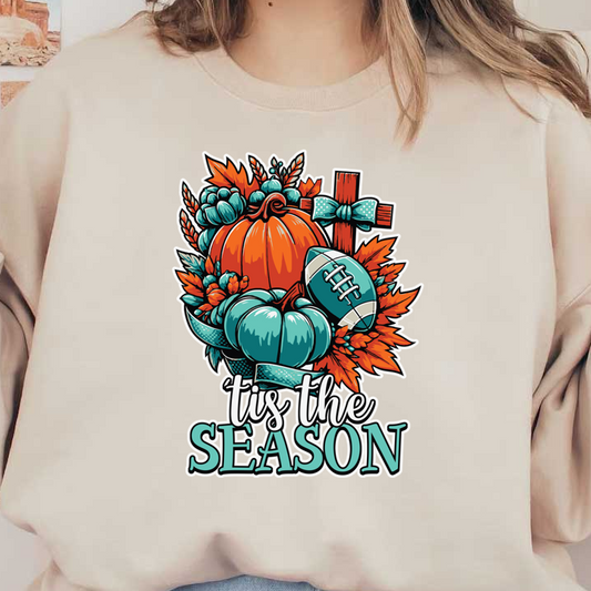 A vibrant fall-themed design featuring a pumpkin, teal pumpkins, a football, and a cross, with the phrase "tis the season." dtf transfers