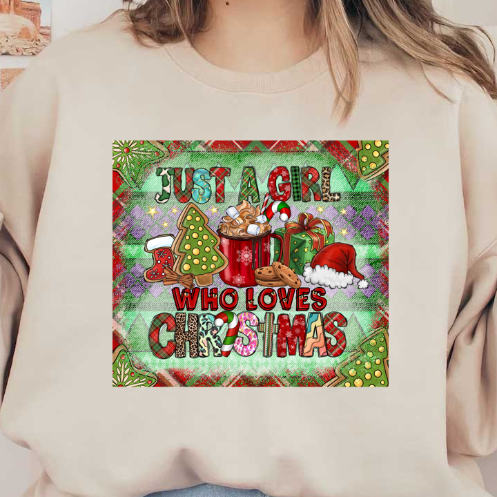 A festive and colorful design featuring the phrase “Just a Girl Who Loves Christmas,” with cheerful holiday elements like cookies, a mug, and gifts.DTF Transfersdtf regular iron heat press transfers