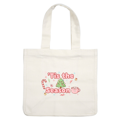 Celebrate the holidays with this adorable 'Tis the Season graphic!DTF Transfers