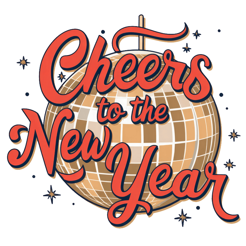 Celebrate the New Year with this festive design featuring a sparkling disco ball and cheerful text, "Cheers to the New Year!"DTF Transfers