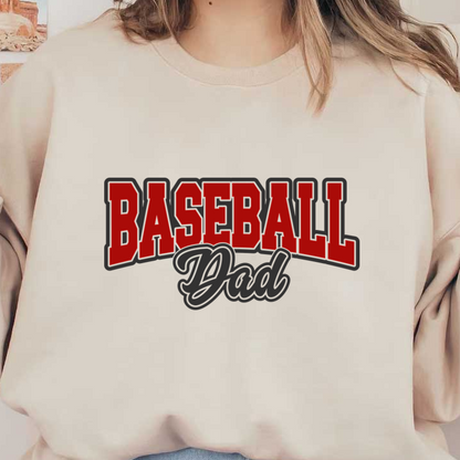 A bold graphic design featuring the phrase "Baseball Dad" in red and black lettering, perfect for sports-loving fathers.DTF Transfers dtf transfers