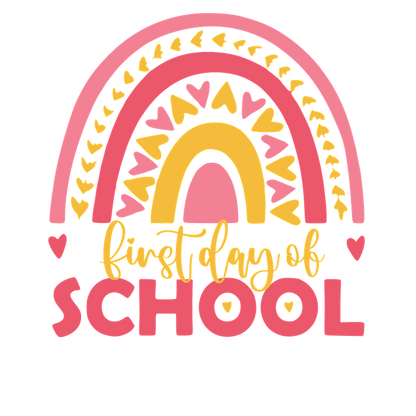 Cheerful design celebrating the "First Day of School," featuring vibrant colors, a playful rainbow, and heart accents. Perfect for back-to-school moments!DTF Transfers