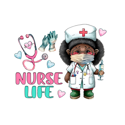 A cute cartoon nurse character holding a syringe, wearing a white coat and a nurse's cap, with "Nurse Life" text and playful icons.DTF Transfers